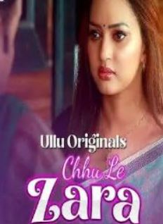Choo Le Zara Part 1 Mp4Moviez 2025 Ullu